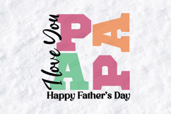 I Love You Papa SVG Happy Father's Day Sublimation PNG JPG Product Image 3