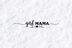 Girl Mama SVG - Elegant Motherhood Script Shirt Design Product Image 1