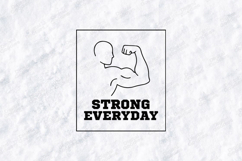 Strong Everyday Minimalist Fitness Gym SVG Design Product Image 1