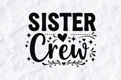 Sister Crew SVG - Sibling Squad Heart Stars Cut File Product Image 3