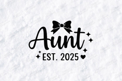 Aunt Est 2025 SVG New Auntie Bow Sublimation Design PNG Product Image 3
