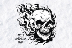 Still Angrily Dead SVG - Flaming Skull Halloween Horror PNG Product Image 1