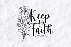 Keep the Faith Floral Quote SVG Design Christian Art Product Image 1