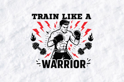 Train Like a Warrior Boxing Gym Motivational SVG Product Image 1