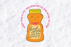 Kind Words Are Like Honey Bear Jar SVG PNG Sublimation Art Product Image 1