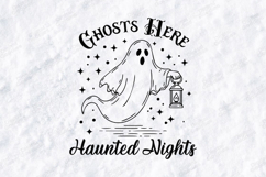 Ghosts Here Haunted Nights SVG Halloween Ghost Sublimation Product Image 3