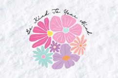 Be Kind To Your Mind Retro Floral SVG Sublimation PNG Art Product Image 1