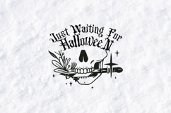 Just Waiting For Halloween SVG - Skull Dagger Floral Cut Product Image 1