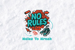 No Rules Rules to Break Streetwear Graphic Design Product Image 3