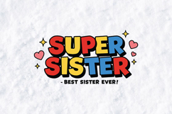 Super Sister SVG - Colorful Retro Best Sister Ever Design Product Image 1