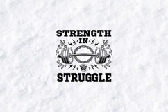 Strength In Struggle Motivational Gym Workout Design Product Image 1