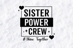 Sister Power Crew SVG - Shine Together Group Shirt Design Product Image 3