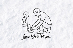 Love You Papa SVG Father Tying Son's Shoes Line Art PNG JPG Product Image 1