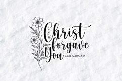 Christ Forgave You Floral Quote SVG Design Christian Art Product Image 1
