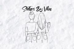 Sisters By Vibe SVG Best Friends PNG Gift Line Art Bff Product Image 3