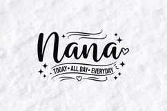 Nana Today All Day Everyday SVG Family Sublimation Design Product Image 3
