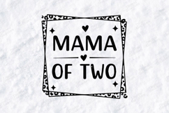 Mama of Two SVG Leopard Print Frame Motherhood Sublimation Product Image 3