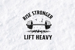 Rise Stronger Lift Heavy Barbell Gym SVG Product Image 1
