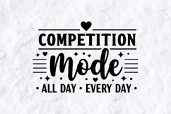 Competition Mode SVG - All Day Every Day Athlete Gym Design Product Image 3