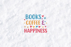 Books Coffee And Happiness Reading Quote Shirt Design Product Image 3