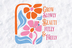 Grow Slowly Beautifully Fully &amp; Freely Retro Boho Floral JPG Product Image 3