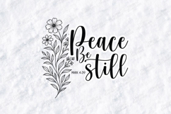 Peace Be Still Floral Quote SVG Design Christian Art Product Image 1