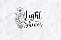 Light Shines Floral Quote SVG Design Christian Art Product Image 1