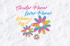 Smile More Love More Worry Less Floral SVG Sublimation PNG Product Image 1