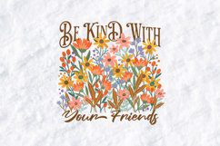 Be Kind With Your Friends Boho Floral JPG Digital Design Product Image 3
