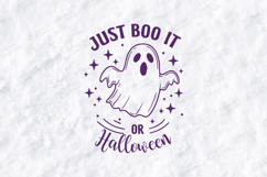 Just Boo It SVG - Halloween Ghost Spooky Quote Cut File Product Image 1