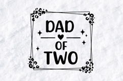Dad of Two SVG Leopard Print Frame Fatherhood Sublimation Product Image 3