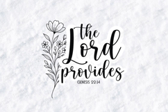 The Lord Provides Floral Quote SVG Design Christian Art Product Image 1