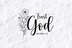 Trust God Floral Quote SVG Design Christian Art Product Image 1