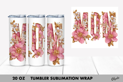Mom Flowers Tumbler Wrap PNG, 20 OZ Tumbler Sublimation Product Image 1