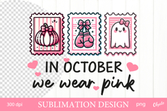 In October We wear Pink. Postage Stamp Sublimation Design Product Image 1