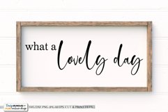 What A Lovely Day - Farmhouse SVG Product Image 1