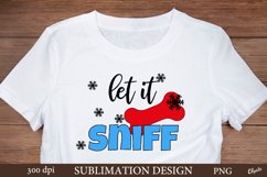 Let It Sniff Sublimation. Christmas Dog Tshirt Design PNG Product Image 1
