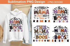 This Mama Loves Her Boos - Halloween Sublimation Design Product Image 1
