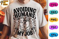 Avoiding Humans Like It&#039;s My Job Svg, Png, Ghost Halloween Product Image 1