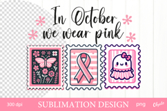 In October We wear Pink. Postage Stamp Sublimation Design Product Image 1