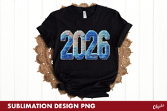 2026 Sublimation PNG, New Year Tshirt Sublimation PNG Product Image 1