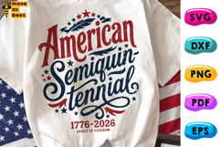 American Semi quintennial PNG, SVG, America 250, 1776-2026 Product Image 1