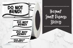 Do Not Bend Small Business Thermal Stickers Product Image 1