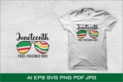 Juneteenth SVG, Juneteenth Free-Ish Since 1865, Melanin SVG Product Image 1