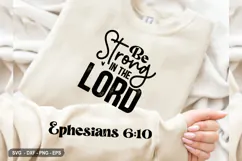 Be Strong In The Lord - Christian Sleeve T-Shirt Design Product Image 1