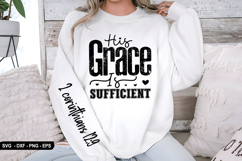 His Grace Is Sufficient - Christian Sleeve T-Shirt Design Product Image 1