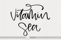 Vitamin Sea SVG | Fun Beach Quote for Summer Crafts Product Image 1