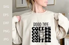 Blood Type Coffee SVG, Funny SVG Product Image 1