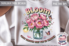 Spring Sublimation Design PNG Motivation Quote Flowers Product Image 1