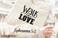 Walk In Love - Christian Sleeve T-Shirt Design Product Image 1
